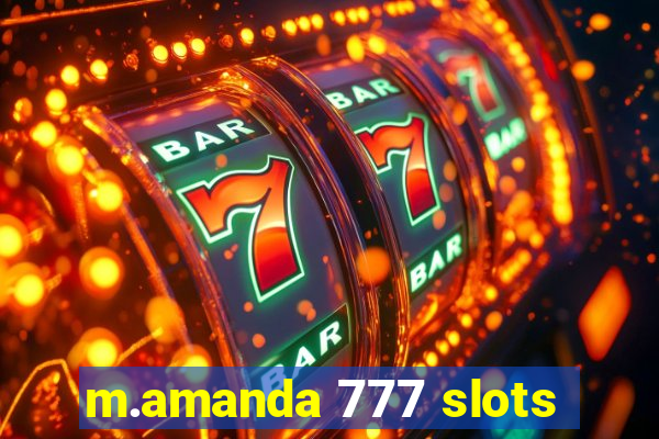 m.amanda 777 slots